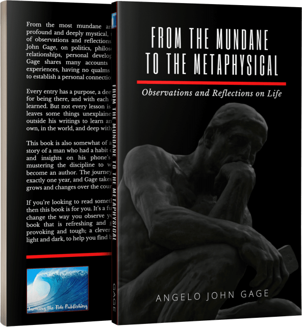 From the Mundane to the Metaphysical